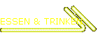 ESSEN & TRINKEN